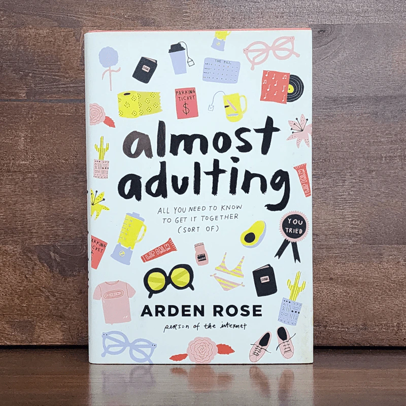 Almost Adulting: All You Need to Know to Get It Together - Arden Rose รูปที่ 1