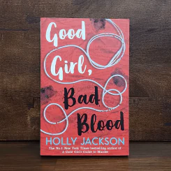 GOOD GIRL, BAD BLOOD - HOLLY JACKSON รูปที่ 1