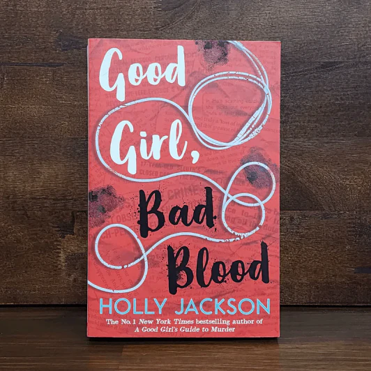 GOOD GIRL, BAD BLOOD - HOLLY JACKSON รูปที่ 1