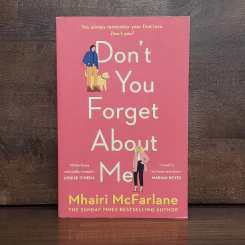 Don't You Forget About Me - Mhairi McFarlane