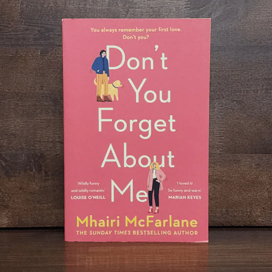 Don't You Forget About Me - Mhairi McFarlane รูปที่ 1