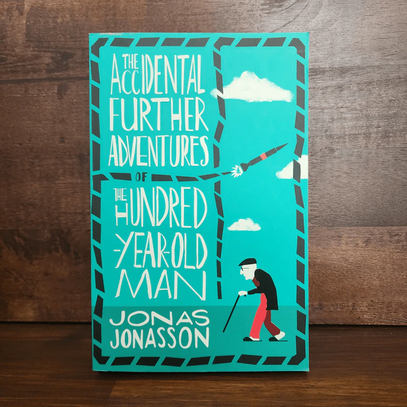 The Accidental Further Adventures of the Hundred-Year-Old Man - Jonas Jonasson รูปที่ 1