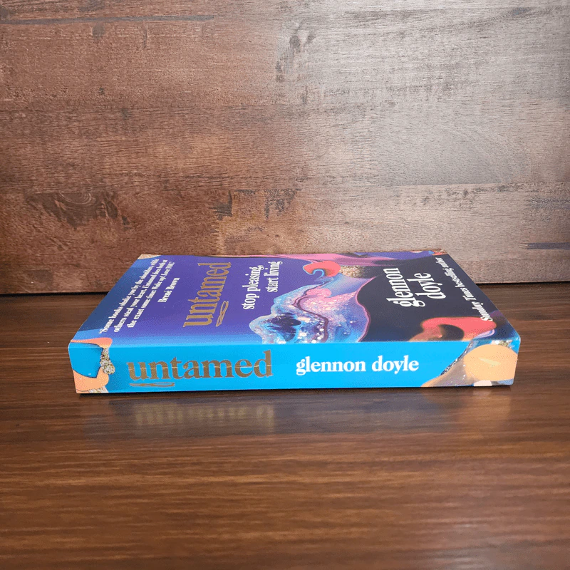 Untamed Stop Pleasing, Start Living - Glennon Doyle รูปที่ 2