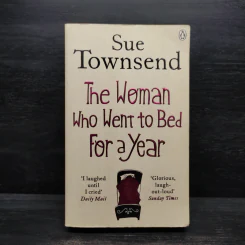 The Woman who Went to Bed for a Year - Sue Townsend