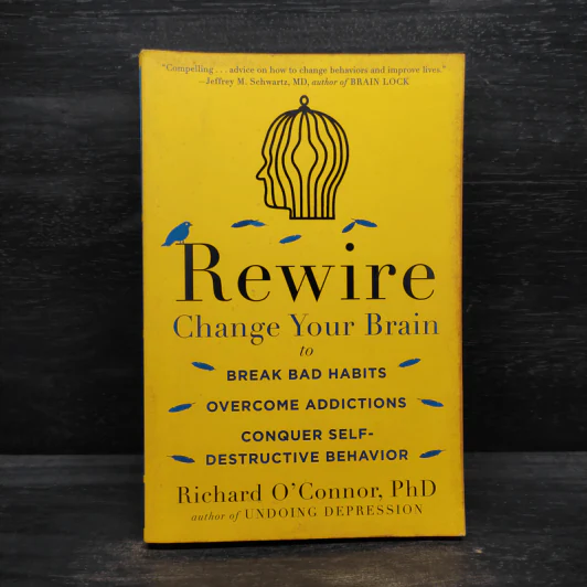 Rewire: Change Your Brain to Break Bad Habits, Overcome Addictions รูปที่ 1