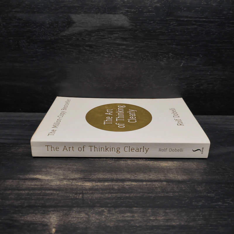 The Art of Thinking Clearly - Rolf Dobelli รูปที่ 3