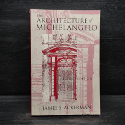 The Architecture of Michelangelo - James S. Ackerman รูปที่ 1