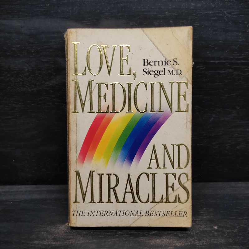 Love, Medicine and Miracles - Bernie S. Siegel รูปที่ 1