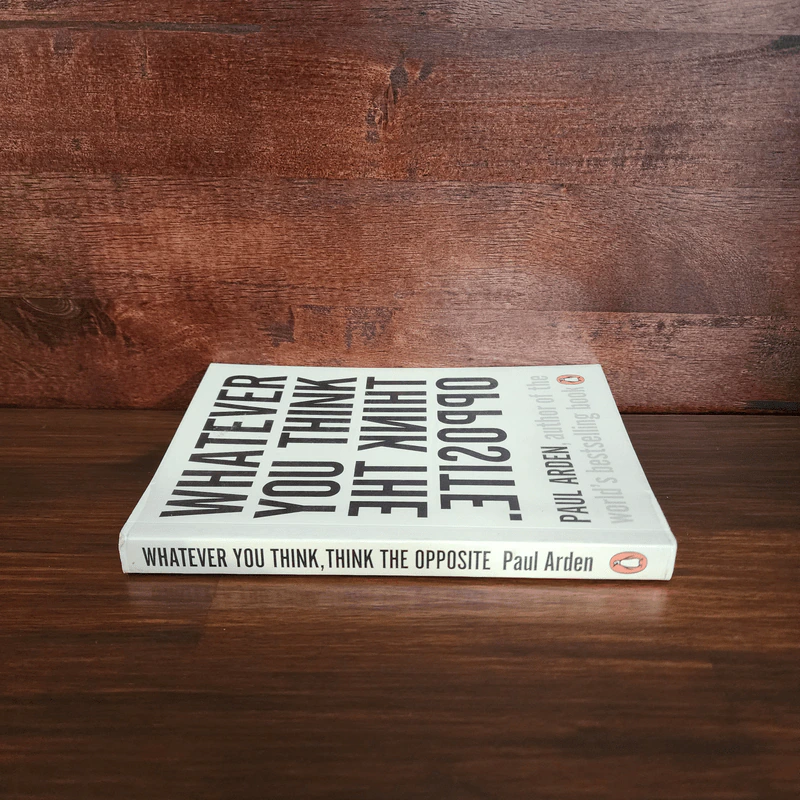 Whatever You Think, Think The Opposite - Paul Arden รูปที่ 2