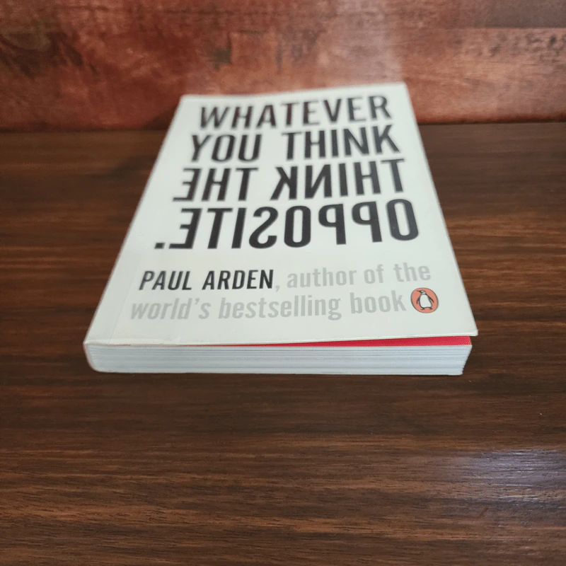 Whatever You Think, Think The Opposite - Paul Arden รูปที่ 4