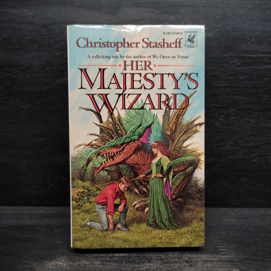 Christopher Stasheff HER MAIESTY'S WIZARD รูปที่ 1