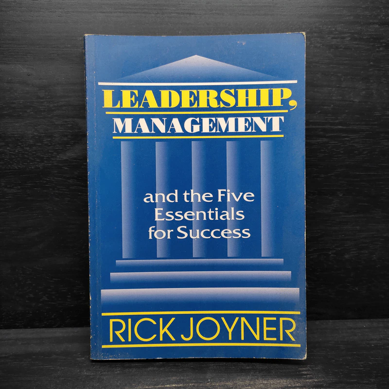 Leadership Management and the Five Essentials for Success - Rick Joyner รูปที่ 1