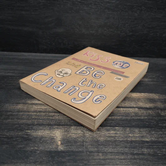 Kiss me and Be the Change รวม 25 เรื่องเปลี่ยนแปลงโลก แด่ผู้อยากให้โลกเปลี่ยน - หอยทากตัวนั้น รูปที่ 4
