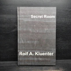 Secret Room - Rolf A. Kluenter