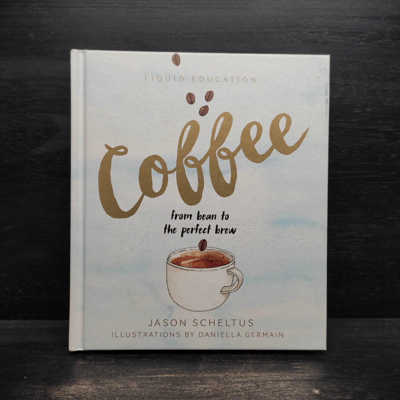 Liquid Education: Coffee: From Bean to The Perfect Brew รูปที่ 1