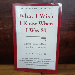 What I Wish I Knew When I Was 20 - Tina Seelig รูปที่ 1
