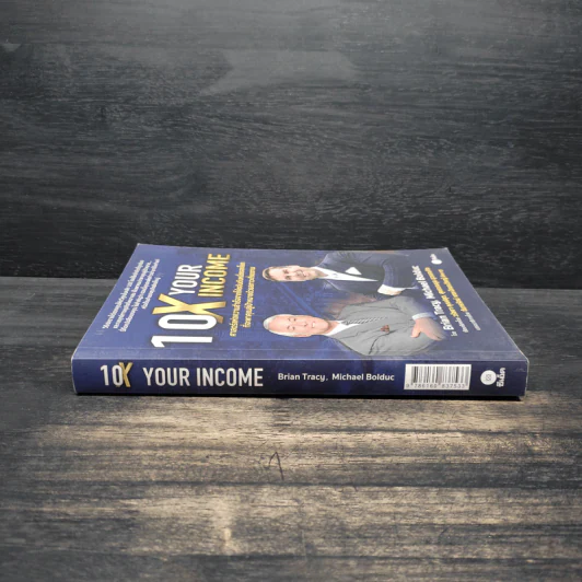 10X Your Income ศาสตร์แห่งความสำเร็จจากโค้ชอันดับหนึ่งของโลก ที่จะพาคุณสู่เป้าหมายด้วยสภาวะที่งดงาม รูปที่ 3