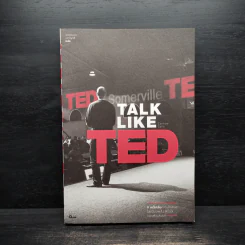 TALK LIKE TED: 9 เคล็ดลับการนำเสนอให้เปี่ยมพลัง ตรึงใจ และสร้างสรรค์ - Carmine Gallo รูปที่ 1
