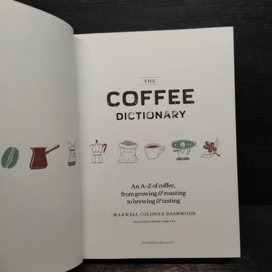 The Coffee Dictionary - Maxwell Colonna-Dashwood รูปที่ 5