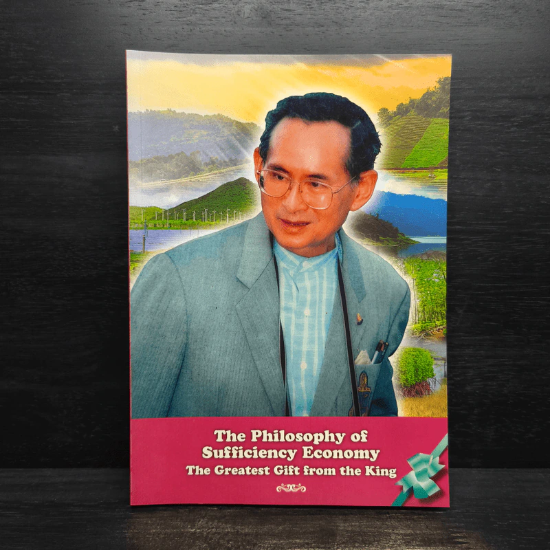 The Philosophy of Sufficiency Economy : The Greatest Gift from the King รูปที่ 1
