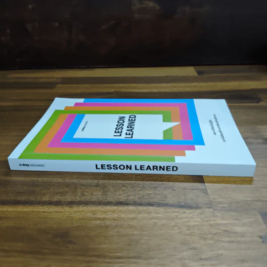 Lesson Learned เพราะชีวิตไม่มีคู่มือ เราจึงต้องสร้างบทเรียนด้วยตัวเอง รูปที่ 3