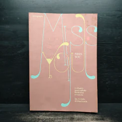 Miss You 15 เรื่องราวของความคิดถึงที่อวลไปด้วยความอบอุ่น