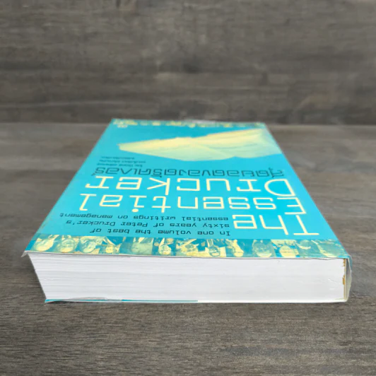 The Essential Drucker สุดยอดของดรัคเกอร์ - ปีเตอร์ อรัคเกอร์ รูปที่ 4
