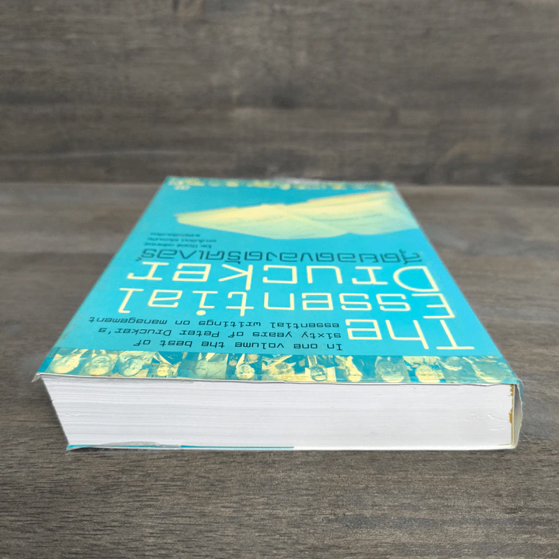 The Essential Drucker สุดยอดของดรัคเกอร์ - ปีเตอร์ อรัคเกอร์ รูปที่ 4