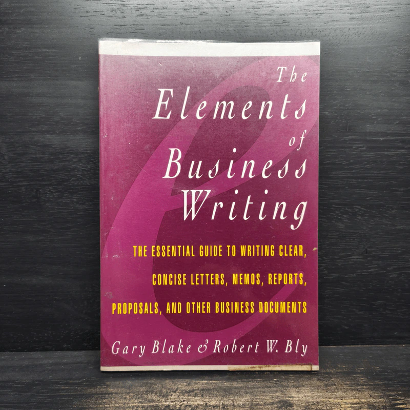The Elements of Business Writing - Bary Blake & Robert W. Bly รูปที่ 1