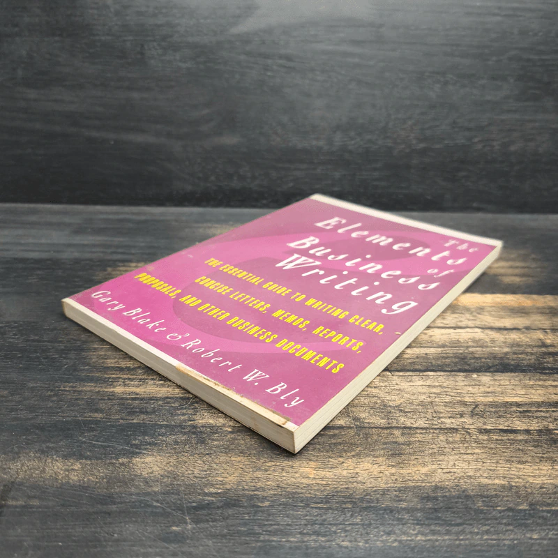 The Elements of Business Writing - Bary Blake & Robert W. Bly รูปที่ 4