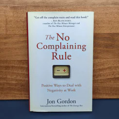 The No Complaining Rule - Jon Gordon รูปที่ 1