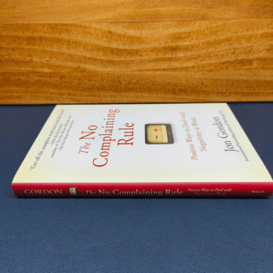 The No Complaining Rule - Jon Gordon รูปที่ 2