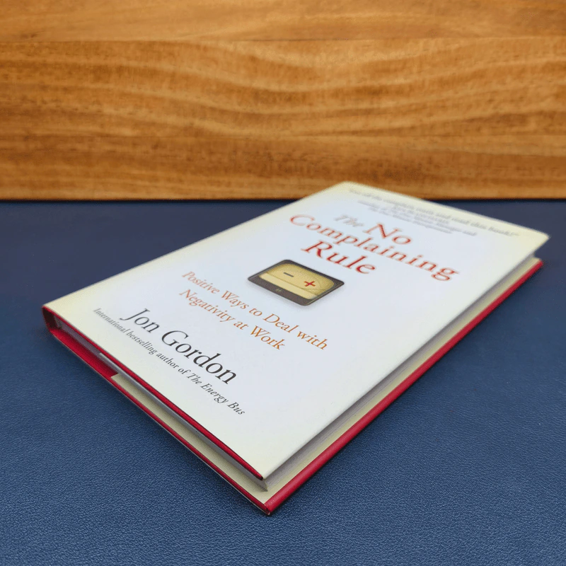 The No Complaining Rule - Jon Gordon รูปที่ 3