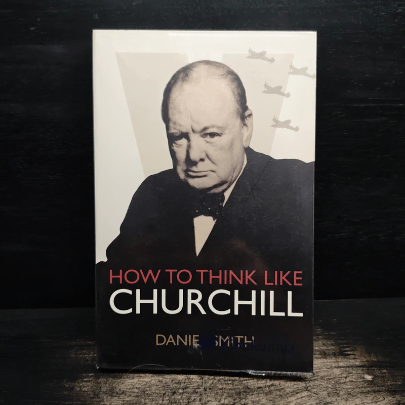How to Think Like Churchill - Daniel Smith รูปที่ 1
