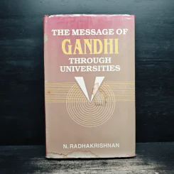 The Message of Gandhi - N.Radhakrishnan