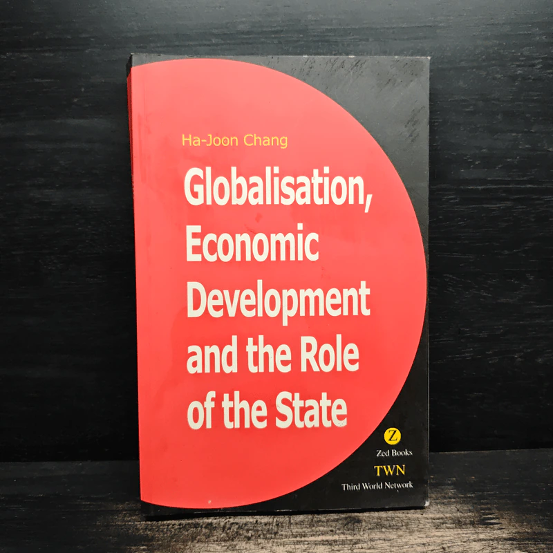 Globalisation, Economic Development and the Role of the State - Ha-Joon Chang (ฮาจุน ชาง) รูปที่ 1