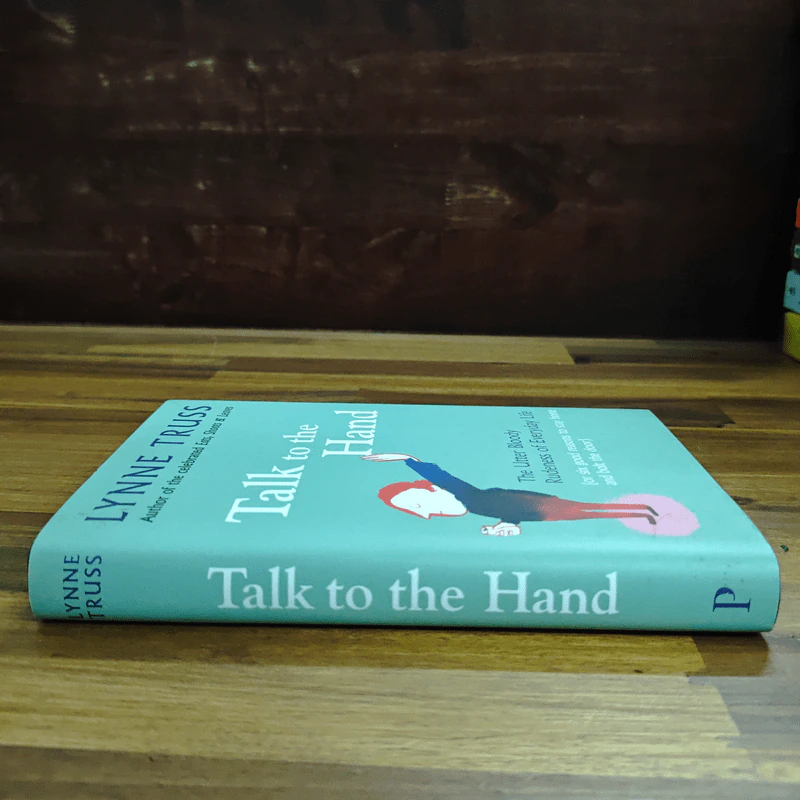 Talk to the Hand - Lynne Truss รูปที่ 3