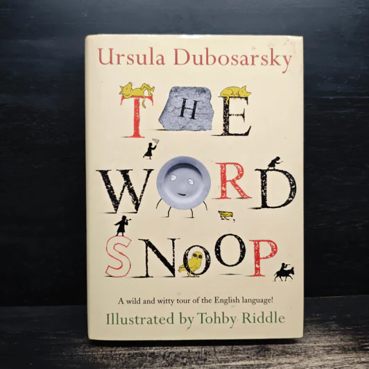 The Word Snoop: A Wild and Witty Tour of the English Language! - Ursula Dubosarsky, Tohby Riddle รูปที่ 1