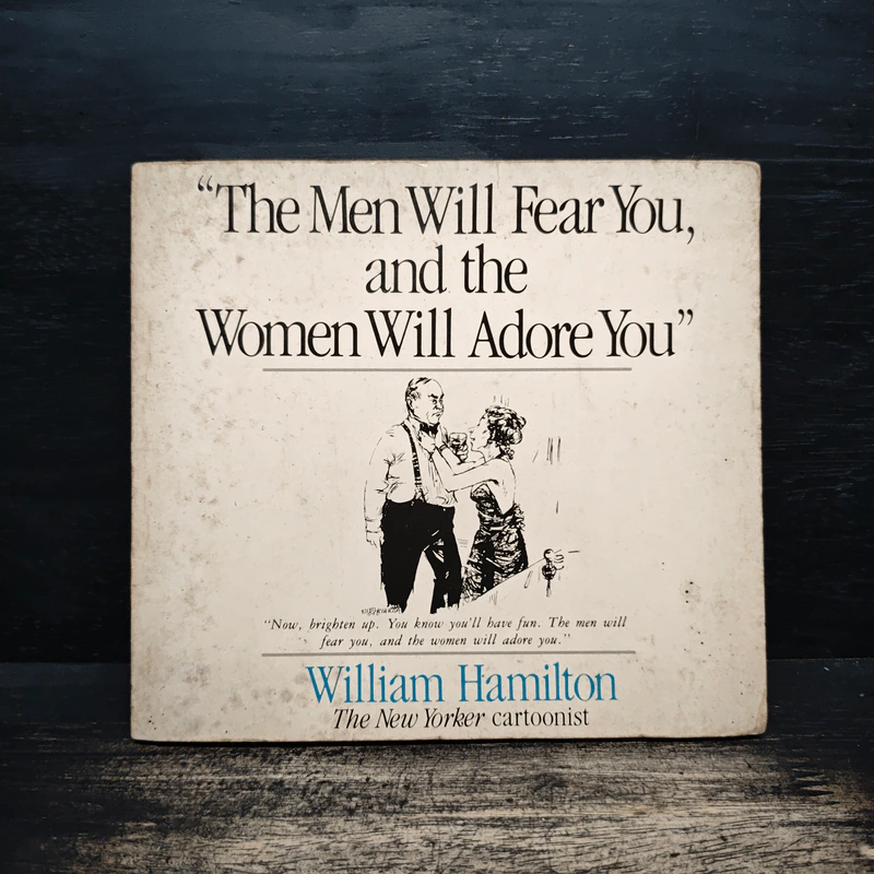 The Men Will Fear You and the Women Will Adore You - William Hamilton รูปที่ 1