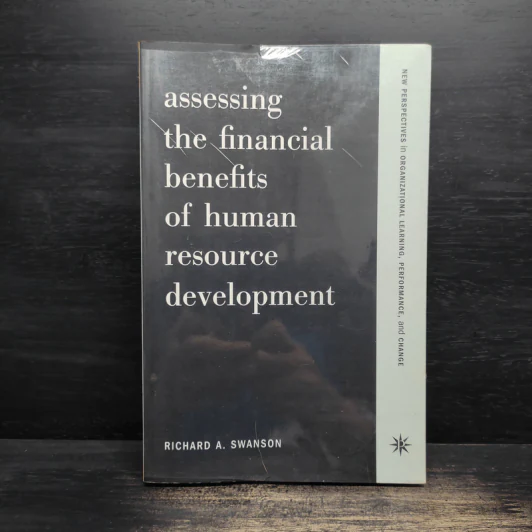 Assessing the Financial Benefits of Human Resource Development - Richard A. Swanson รูปที่ 1