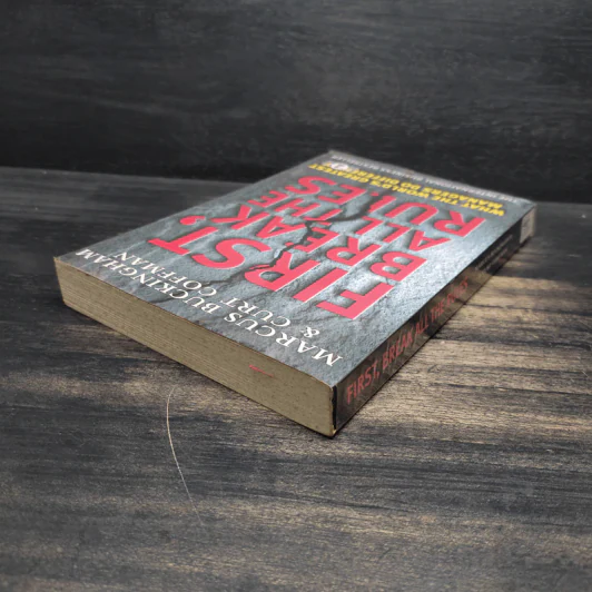 First, Break All the Rules: What the World's Greatest Managers Do Differently - Marcus Buckingham, Curt Coffman รูปที่ 5