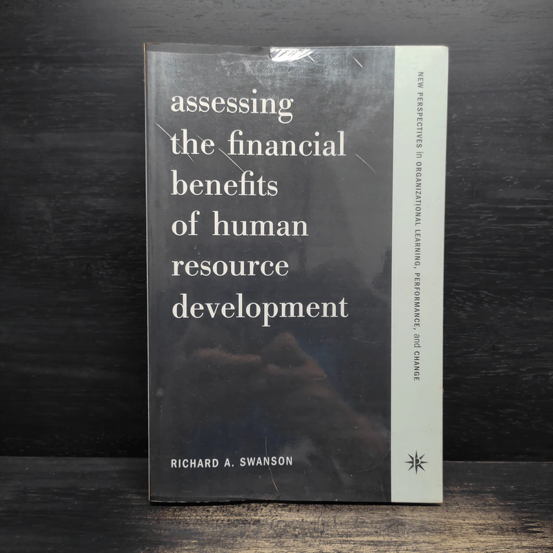 Assessing the Financial Benefits of Human Resource Development - Richard A. Swanson รูปที่ 1