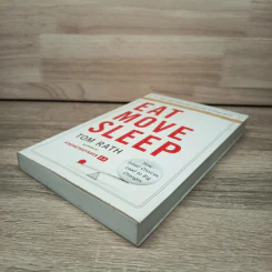 Eat Move Sleep: How Small Choices Lead to Big Changes - Tom Rath รูปที่ 3