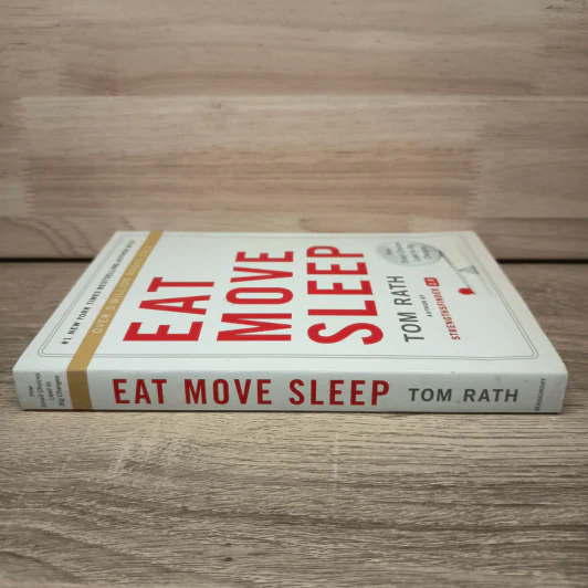 Eat Move Sleep: How Small Choices Lead to Big Changes - Tom Rath รูปที่ 2