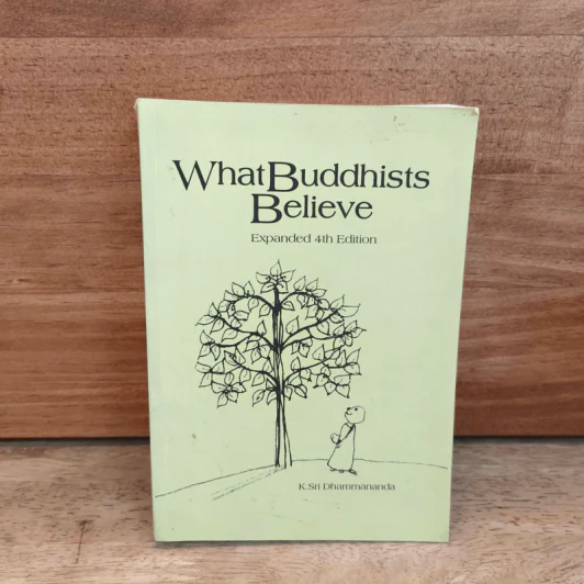 What Buddhists Believe - K. Sri Dhammananda รูปที่ 1