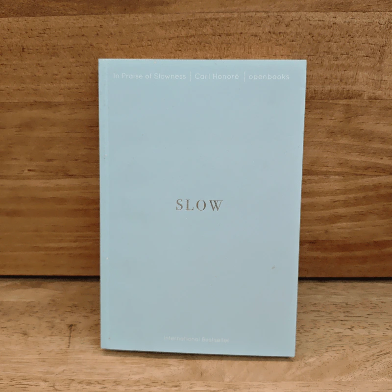 In Praise of Slowness เร็วไม่ว่า ช้าให้เป็น - Carl Honore รูปที่ 1