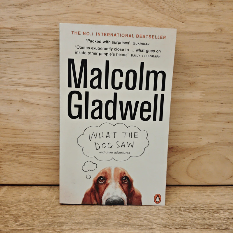 What the Dog Saw and Other Adventures - Malcolm Gladwell รูปที่ 1