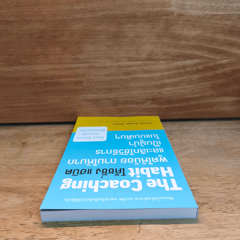 THE COACHING HABIT โค้ชชิ่ง แฮบิต - MICHAEL BUNGAY STANIER (ไมเคิล บันเกย์ สเตนียร์) รูปที่ 4