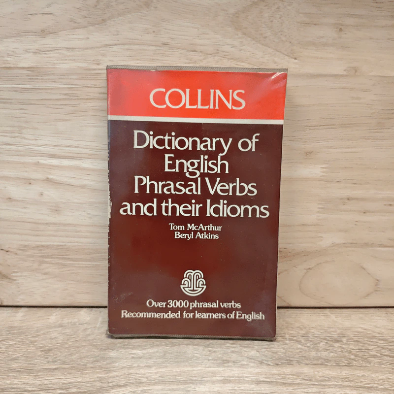 Dictionary of English Phrasal Verbs and their Idioms - Tom McArthur, Beryl Atkins รูปที่ 1