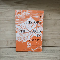 A History of the World in 12 Maps - Jerry Brotton